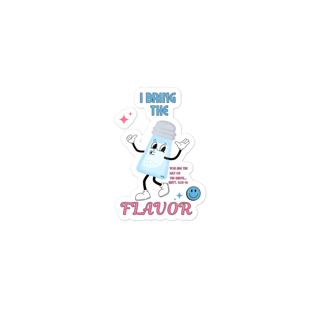 I Bring The Flavor Sticker