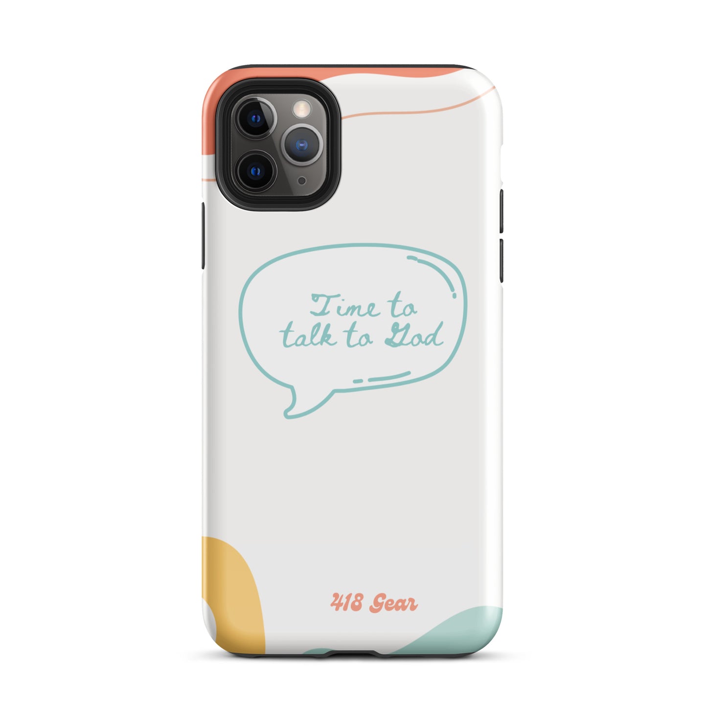 Time to Talk to God Phone Case